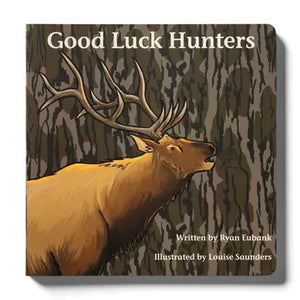 Good Luck Hunters Book